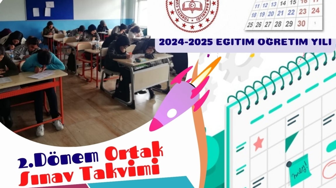 2. DÖNEM ORTAK SINAV TAKVİMİ  